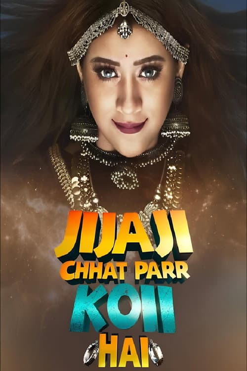 Jijaji Chhat Parr Koii Hai